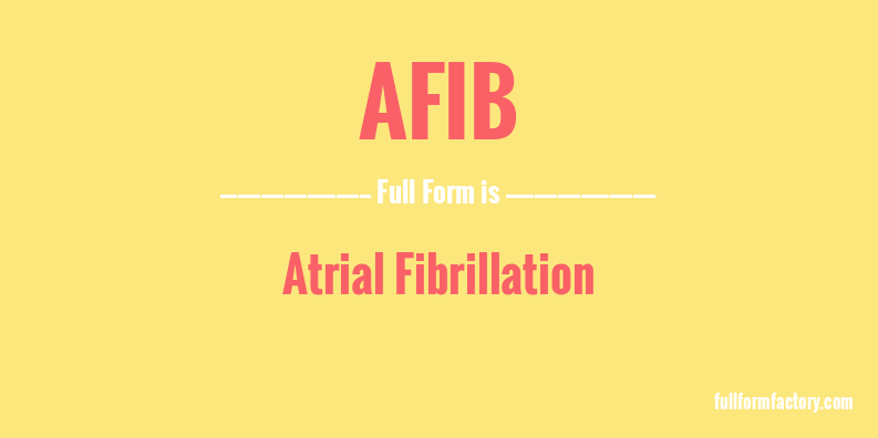 afib-full-form