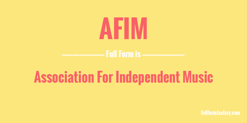 afim-full-form