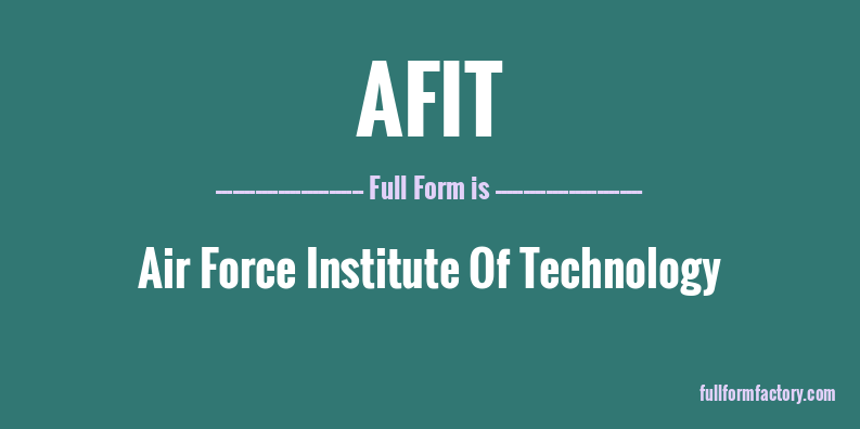 afit-full-form