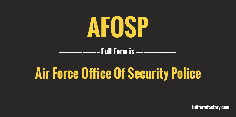 afosp-full-form