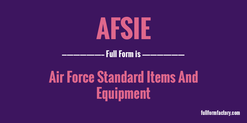 afsie-full-form