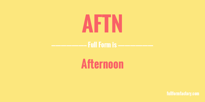 aftn-full-form