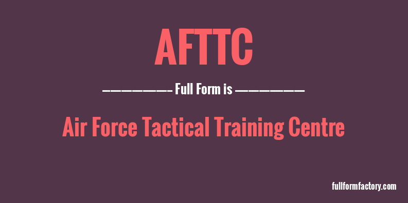 afttc-full-form