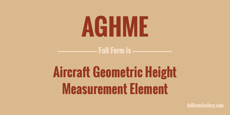 aghme-full-form