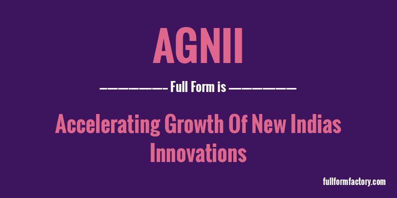 agnii-full-form