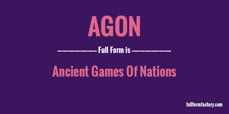 agon-full-form