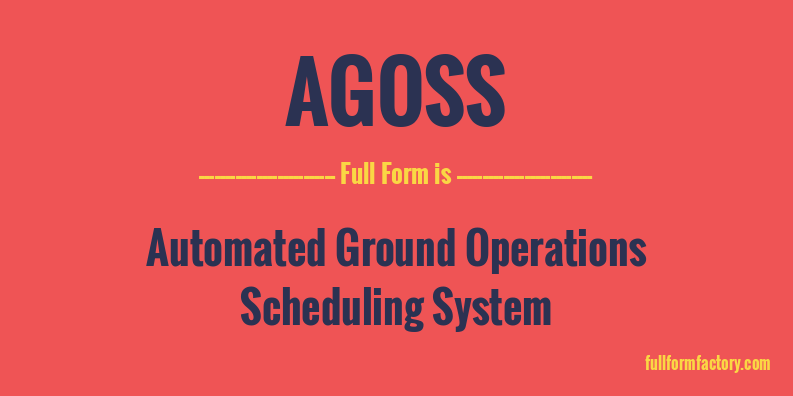 agoss-full-form