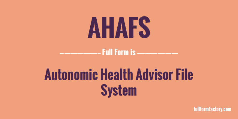 ahafs-full-form
