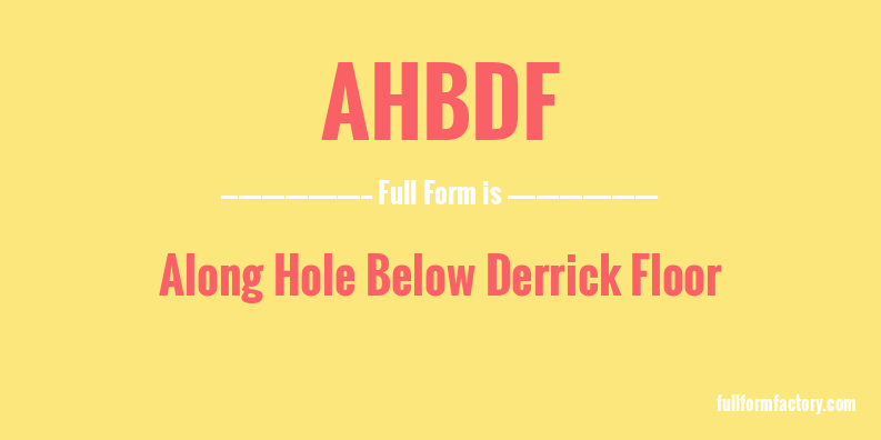 ahbdf-full-form