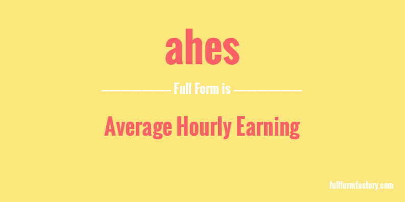 ahes-full-form