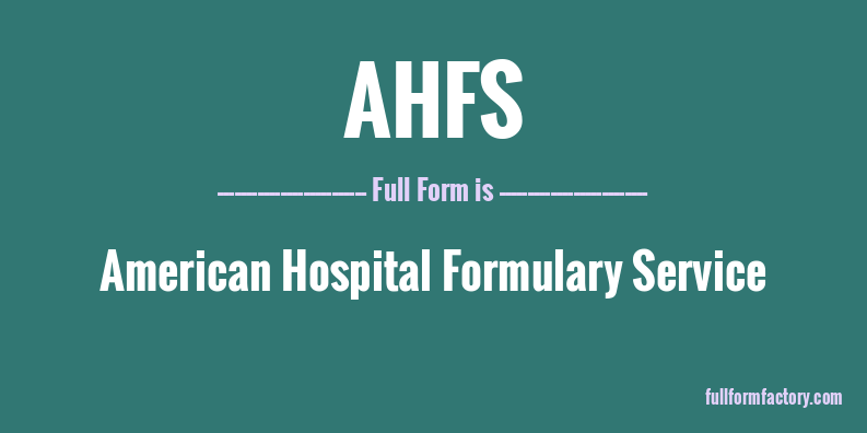 ahfs-full-form