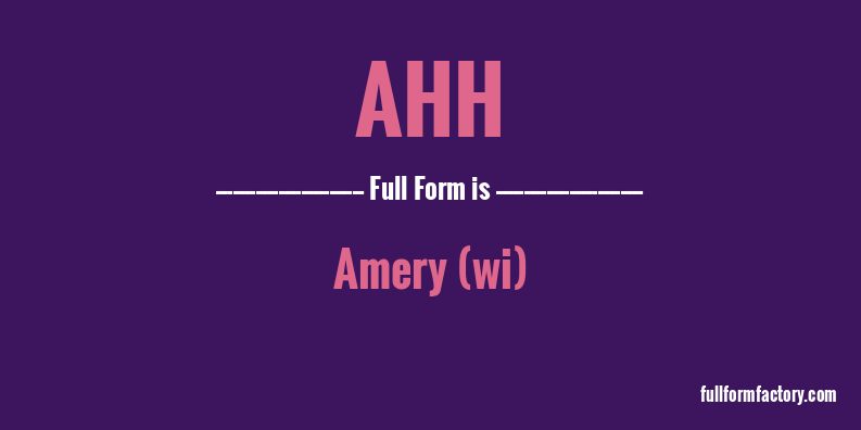 ahh-full-form