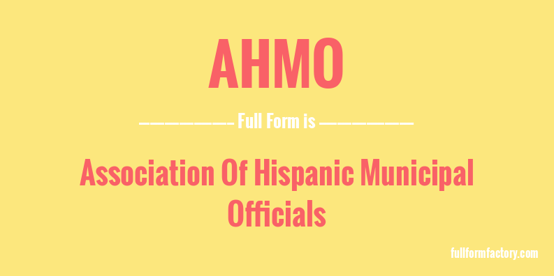 ahmo-full-form