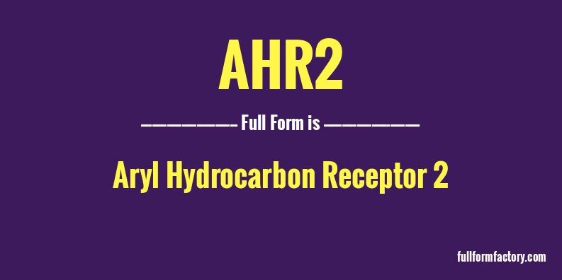 ahr2-full-form