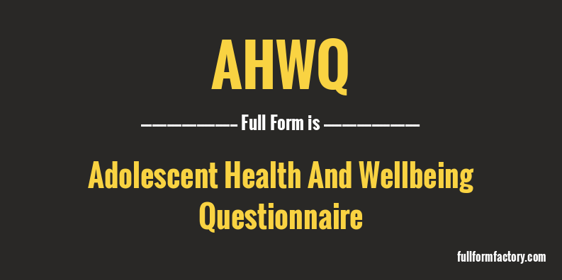 ahwq-full-form