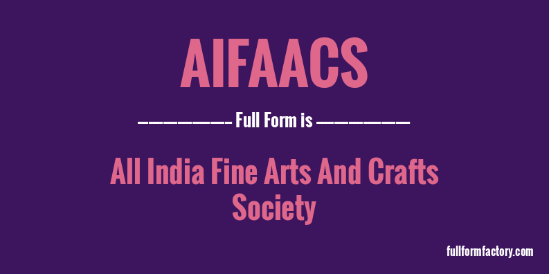 aifaacs-full-form