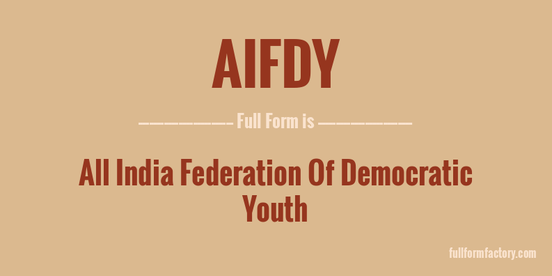 aifdy-full-form