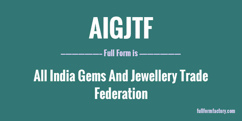 aigjtf-full-form