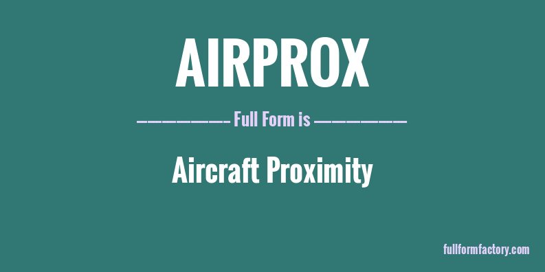 airprox-full-form