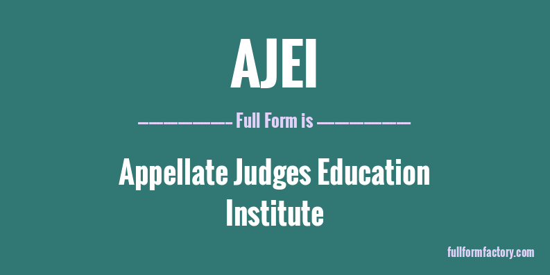 ajei-full-form