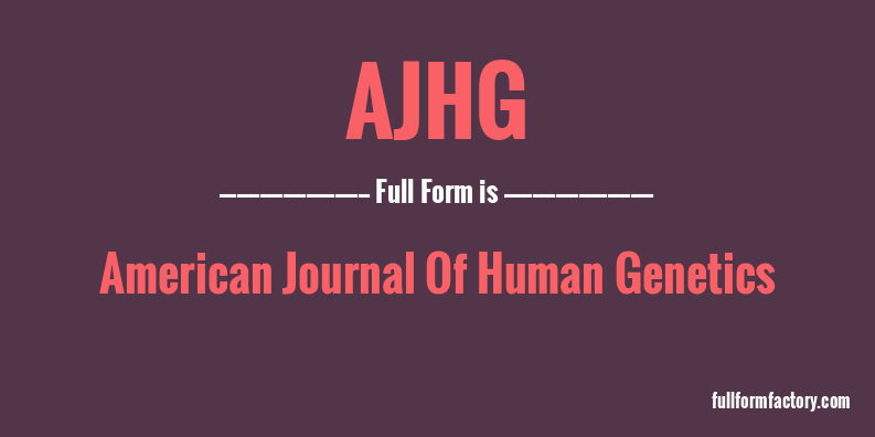 ajhg-full-form