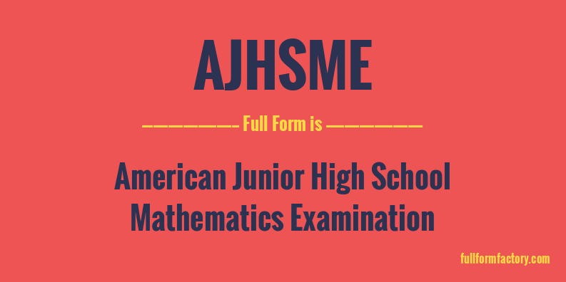 ajhsme-full-form