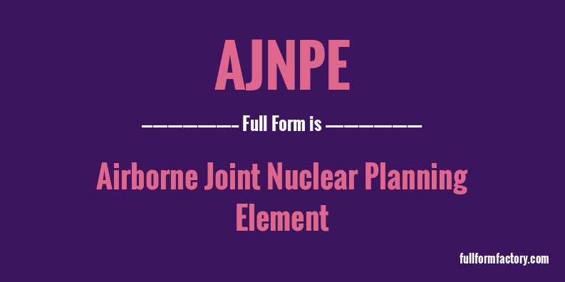 ajnpe-full-form