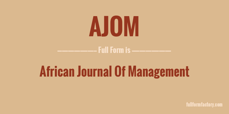 ajom-full-form