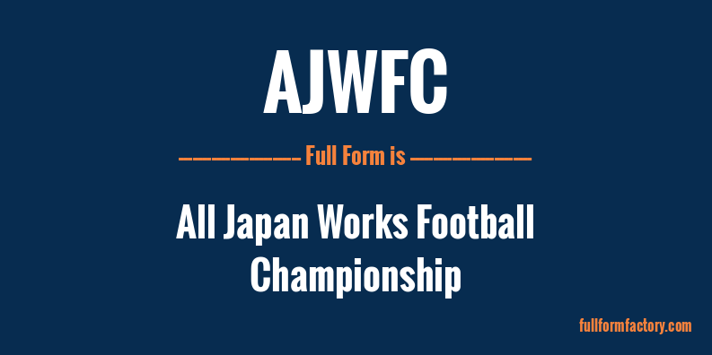 ajwfc-full-form