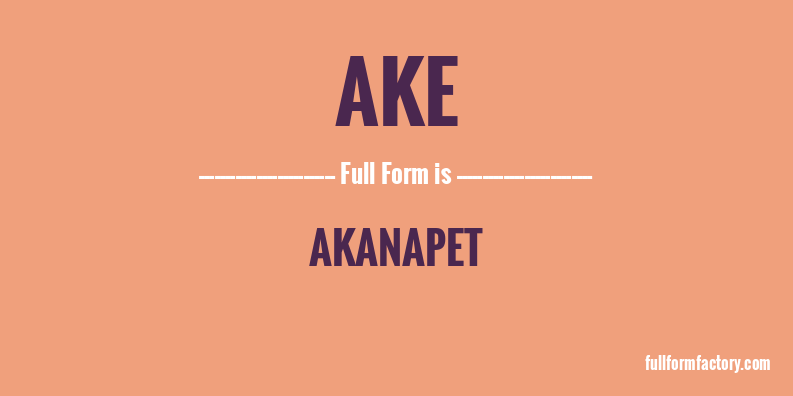 ake-full-form