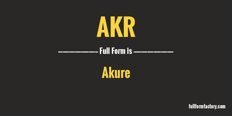 akr-full-form