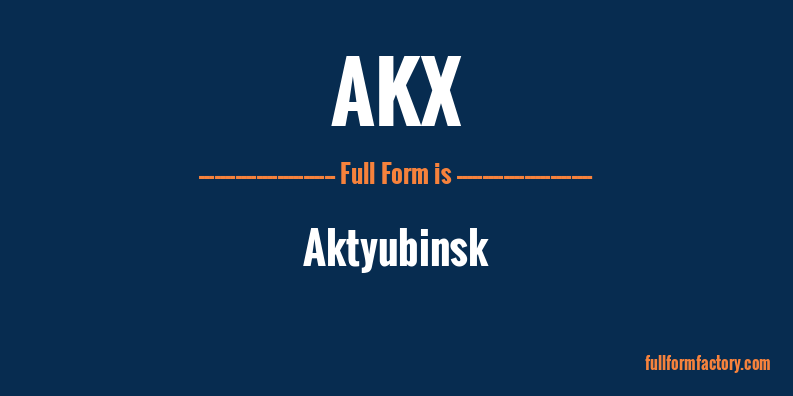 akx-full-form