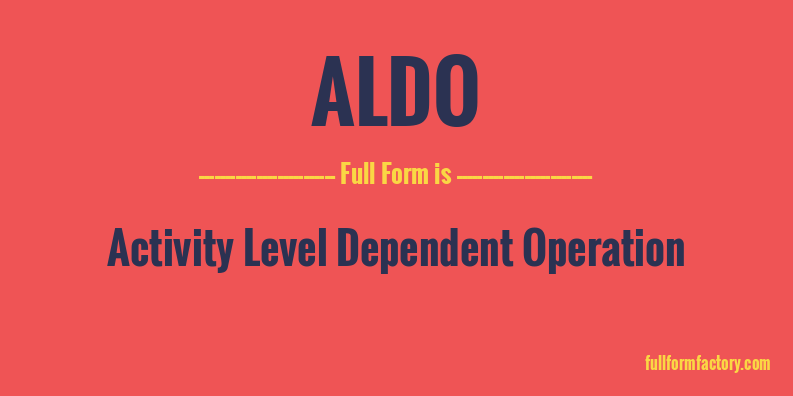 aldo-full-form