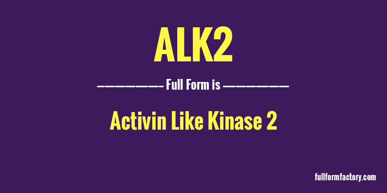 alk2-full-form