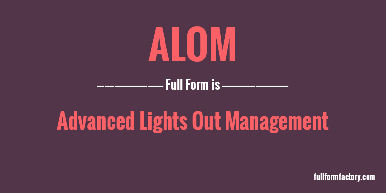 alom-full-form