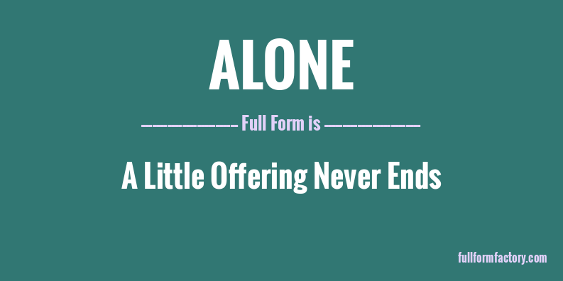 alone-full-form