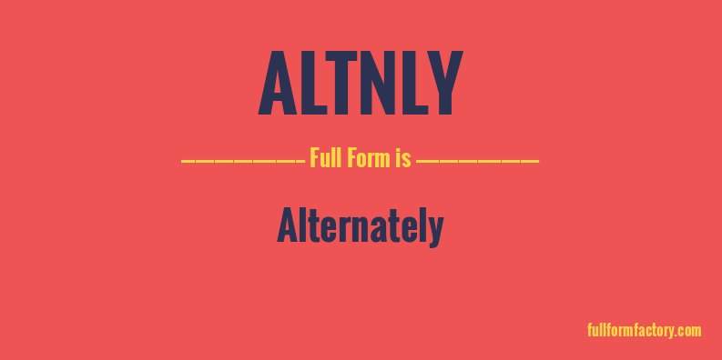 altnly-full-form