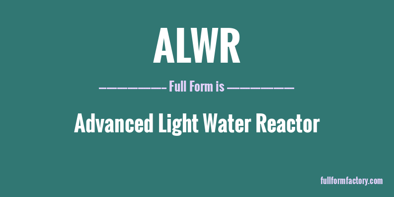alwr-full-form