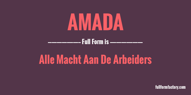 amada-full-form