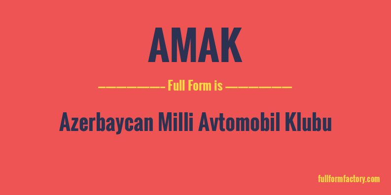 amak-full-form