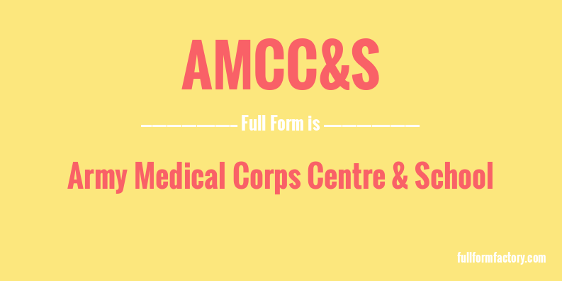 amcc&s-full-form