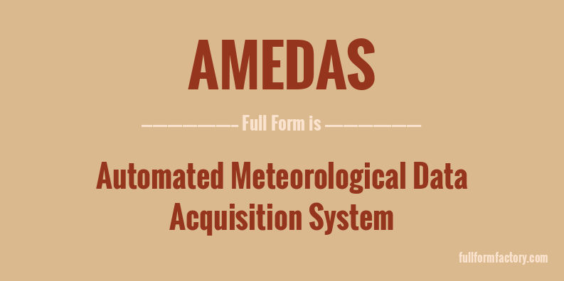 amedas-full-form