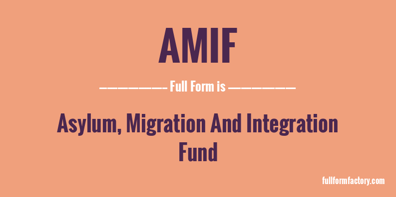 amif-full-form