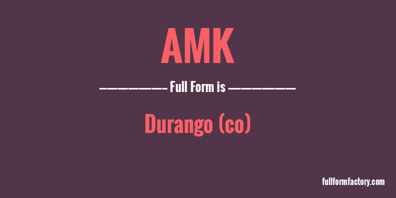 amk-full-form