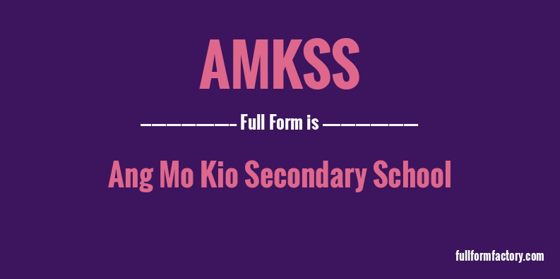 amkss-full-form
