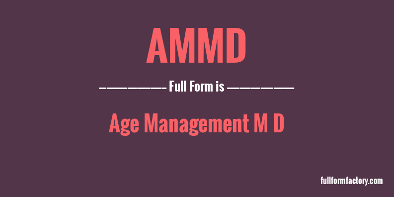 ammd-full-form