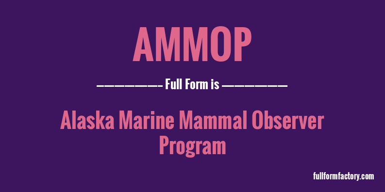 ammop-full-form