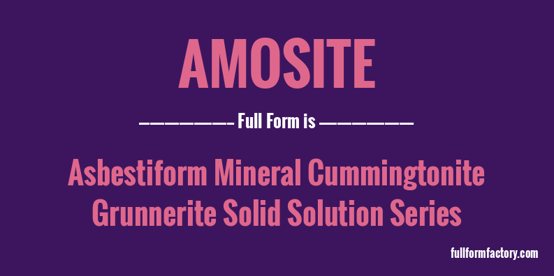 amosite-full-form