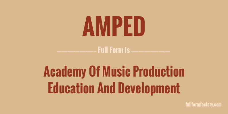 amped-full-form
