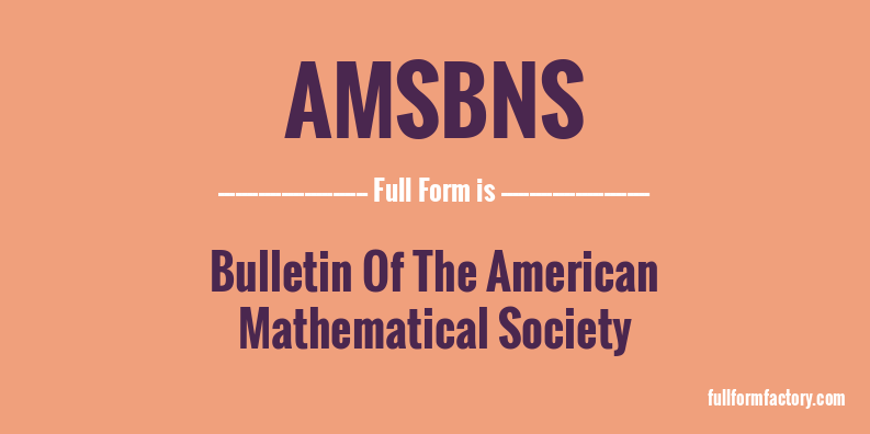 amsbns-full-form